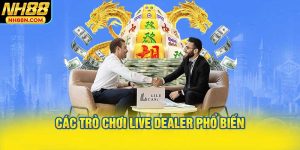Các Trò Chơi Live Dealer Phổ Biến