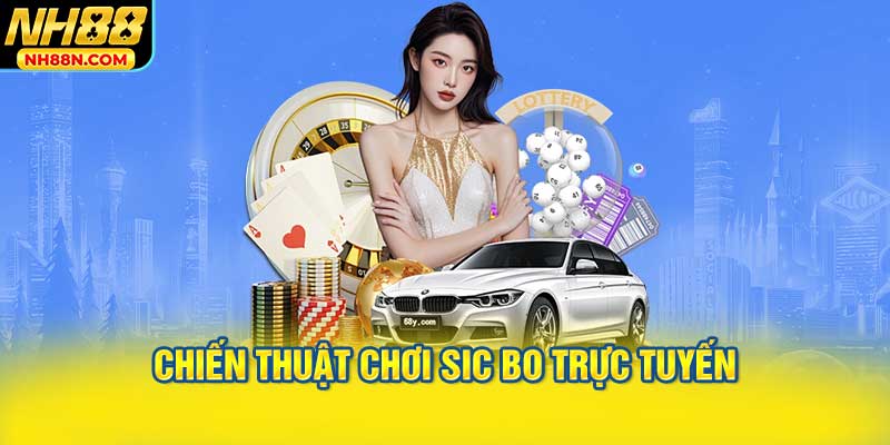 Chiến Thuật Chơi Sic Bo Trực Tuyến