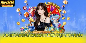 Các Trò Chơi Casino Phổ Biến và Luật Chơi Cơ Bản